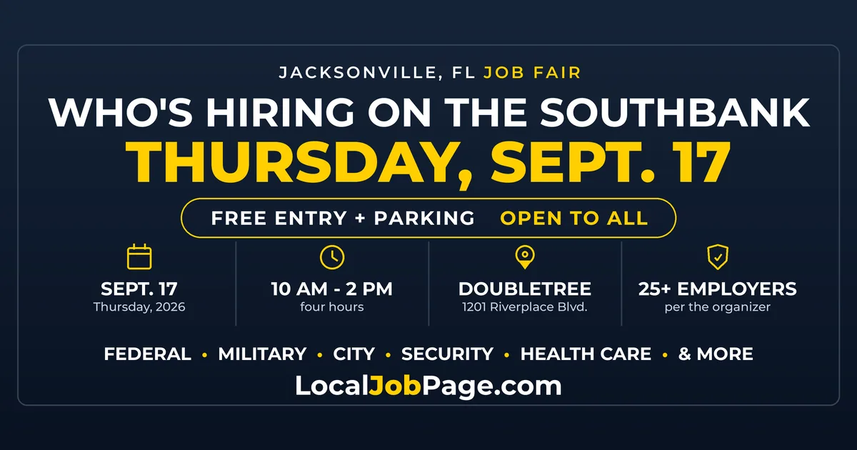 Jacksonville Job Fair Sept. 17 at the DoubleTree Riverfront: Who's Hiring and How to Prep