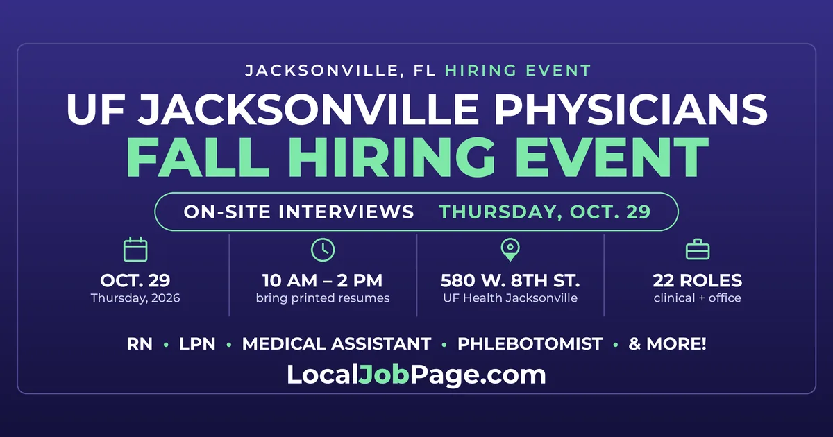 UF Jacksonville Physicians Hiring Event Oct. 29: Nurses, Techs and Office Roles
